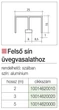 Forest TOLÓAJTÓ ÜVEGHEZ 04 6303 209 052 FELSÖ SÍN 2000mm ALUMÍNIUM - 10014620010