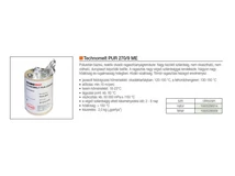 Forest ÖMLEDÉKRAGASZTÓ TECHNOMELT PUR 270/9 ME 2kg NATÚR - 10005290014