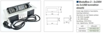 Forest IRODABÚTOR TARTOZÉKOK KONNEKTOR ELOSZTÓ MODULBOX II - 2 DB 230 V-OS DUGALJ + 2 USB ALUMÍNIUM - 10015622120