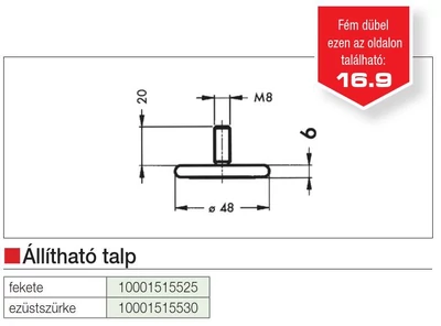 TÁVTARTÓS POLCRENDSZER 535 P0 02 P8 10 ÁLLITHATÓ TALP M8x20mm  Átm:48x6mm FEKETE