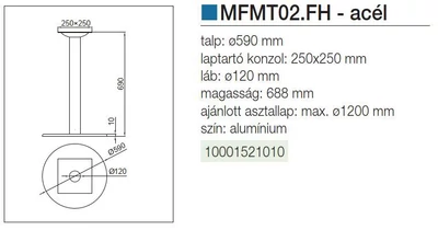 Forest BISZTRÓ ASZTALLÁB MFMT02.FH CSÖ:120mm