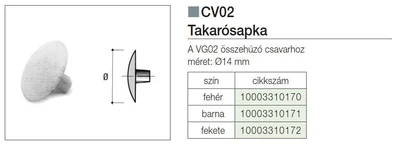 Forest ÖSSZEHÚZÓ CV02 TAKARÓSAPKA ÁTM:14mm FEHÉR - 10003310170