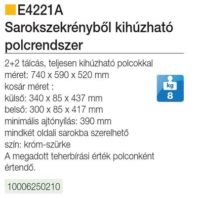 BELSŐ FÉMRÁCS E4221A 2+2 POLCOS KIHÚZHATÓ SAROKVASALAT 740x590x520MM KRÓM-SZÜRKE