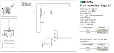 SZEKRÉNY FÜGGESZTŐ 345-ÖS VASALAT 52×35×32 mm FEHÉR