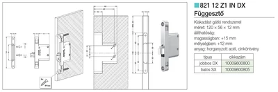 Forest REJTETT POLCFÜGGESZTŐ 821.12 12MM BALOS HORGANYZOTT - 10009600805