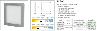 LED VILÁGÍTÁS LDK2ALWW WARM WHITE ALUMÍNIUM