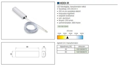 LED VILÁGÍTÁS HIDDI 3.1W 3900K 24V DC IR-ÉRZÉKELŐVEL+ÖNTAPADÓS KÁBELCSATORNÁVAL 98x25x15mm FEHÉR