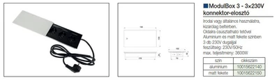 IRODABÚTOR TARTOZÉKOK KONNEKTOR ELOSZTÓ MODULBOX III - 3x230V ALUMÍNIUM